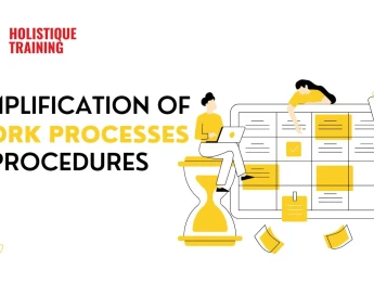 Simplification Of Work Processes & Procedures