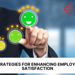Strategies for Enhancing Employee Satisfaction (With Sample)