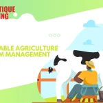 Sustainable Agriculture & Farm Management