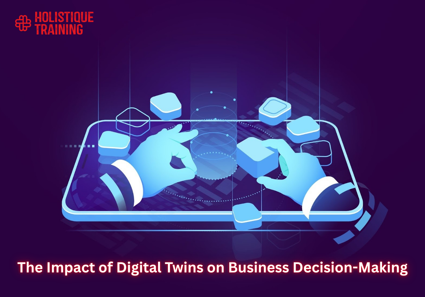 The Impact of Digital Twins on Business Decision-Making