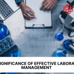The Significance of Effective Laboratory Management