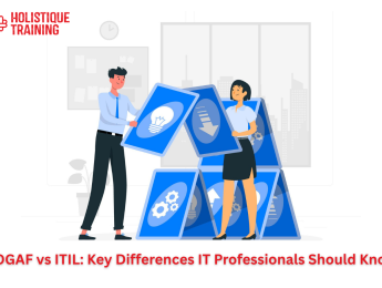 TOGAF vs ITIL: Key Differences IT Professionals Should Know