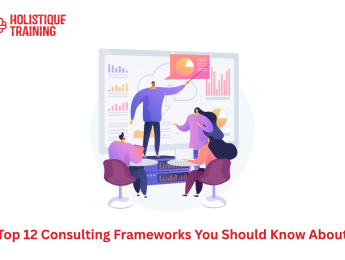 Top 12 Consulting Frameworks You Should Know About
