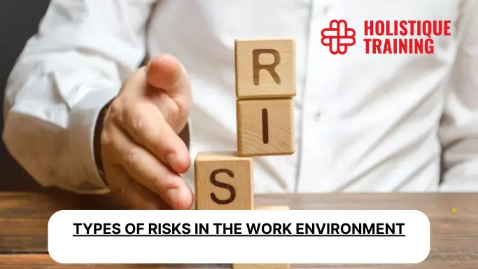 Types of risks in the work environment