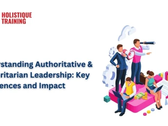 Understanding Authoritative and Authoritarian Leadership: Key Differences and Impact