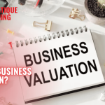 7 Business Valuation Methods: What's Your Company's Value?