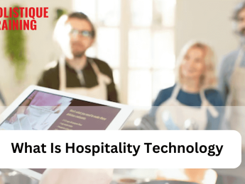 https://holistiquetraining.com/news/what-is-hospitality-technology-and-why-is-it-important