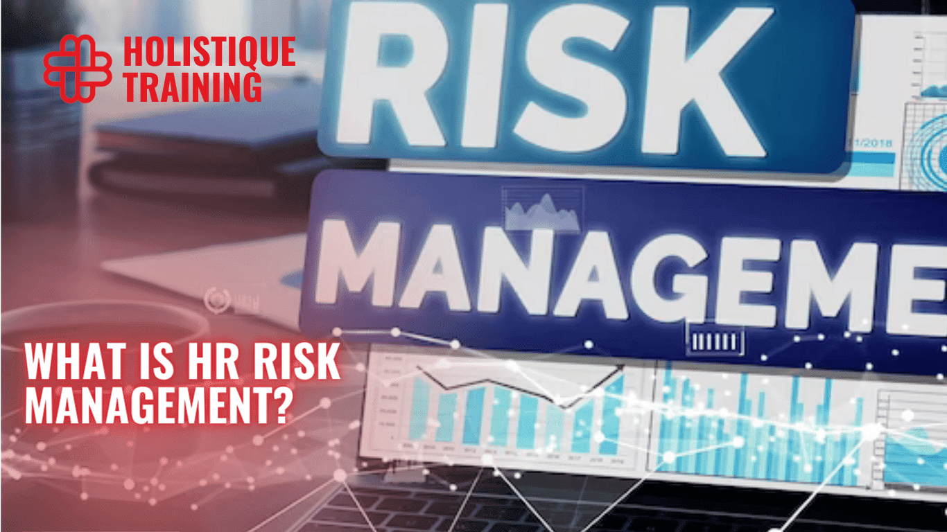 10 Reasons Why HR Risk Management Is Crucial in Any Organisation
