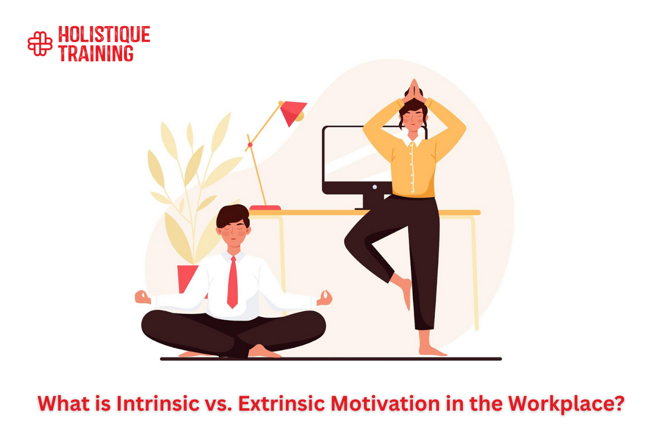 What is Intrinsic vs. Extrinsic Motivation in the Workplace?