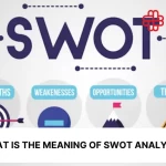 ما هو تحليل سوات, ما هي أهمية تحليل سوات SWOT للشركات؟