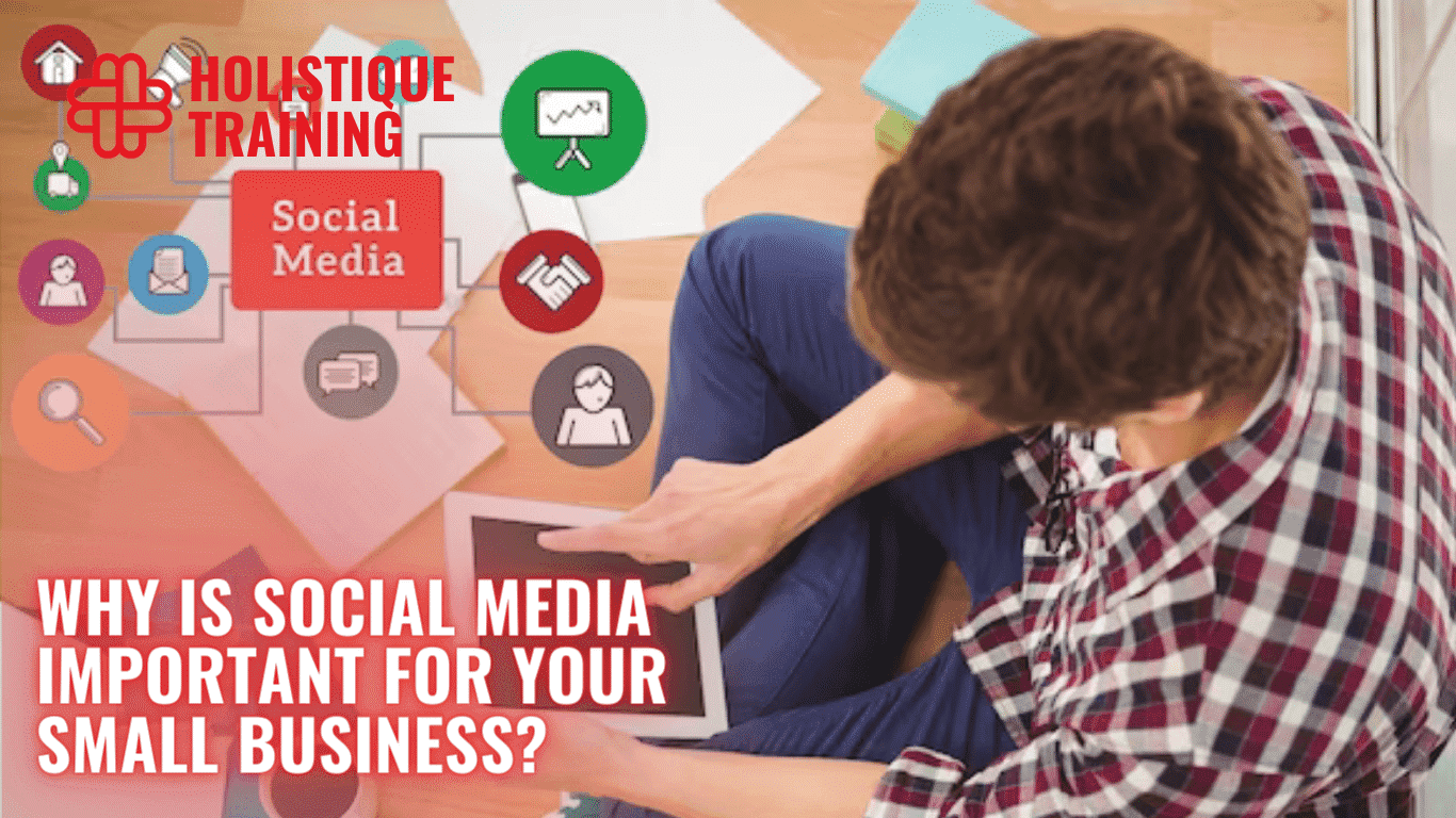 Why Is Social Media Important for Your Small Business in 2024
