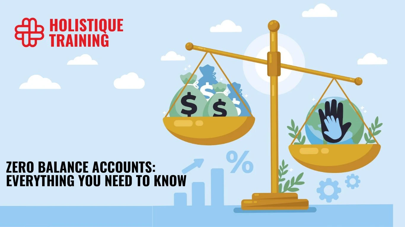 Zero Balance Accounts: Everything You Need to Know