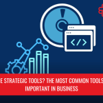 ما هي الأدوات الاستراتيجية؟ دليلك الكامل لفهم واستخدام أدوات التخطيط الاستراتيجي